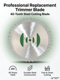 CleanCut™ Grass Trimmer Replacement Blade (40 Teeth)
